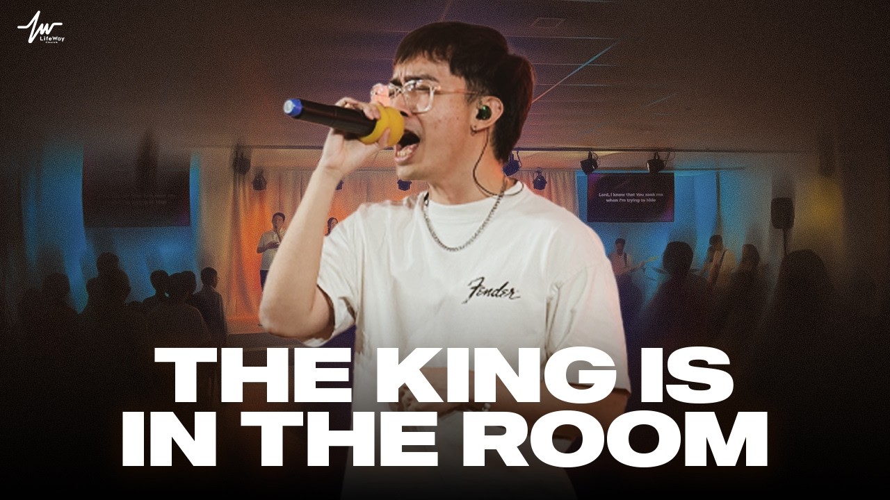 The King Is In The Room / LifeWay Church Praise and Worship | March 01, 2026