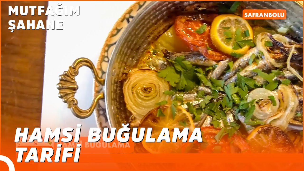 Hamsi Buğulama Nasıl Yapılır? | Özlem & Yasin ile Mutfağım Şahane