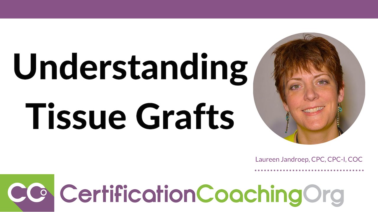 Understanding Tissue Grafts