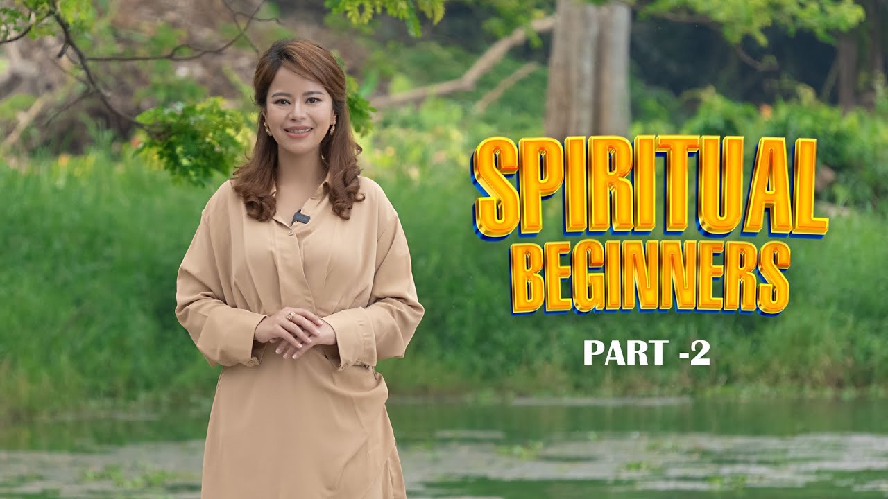 Dr Seinn Episode 61 - Spiritual Beginners (Part 2)