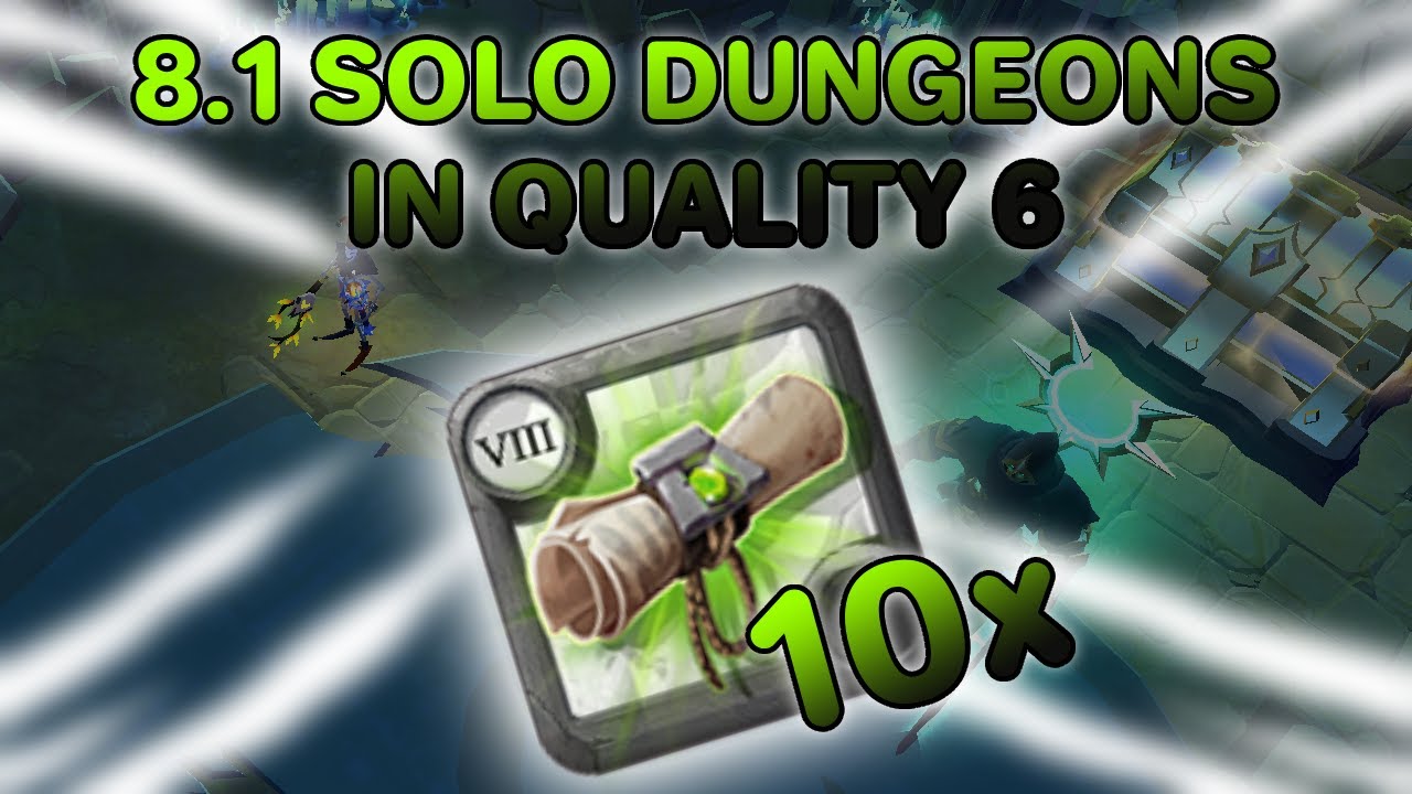 8.1 Solo Dungeons IN QUALITY 6 MAP I Albion Online