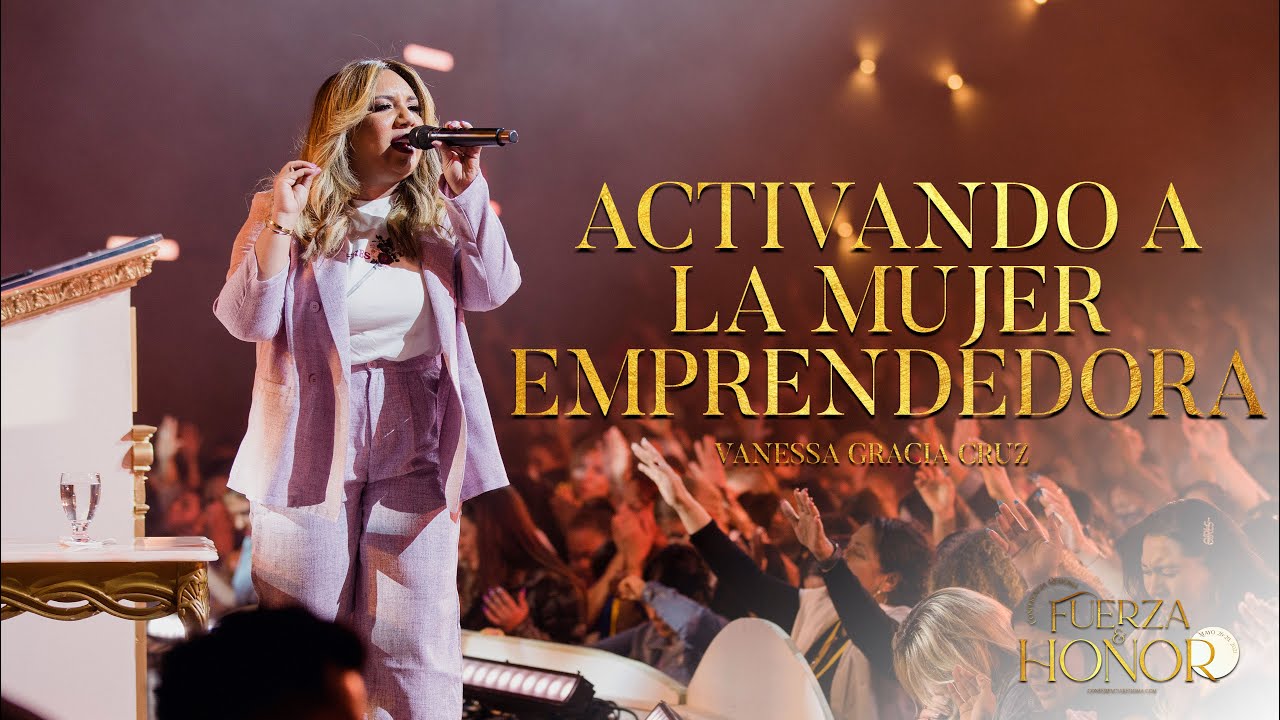 Activando A La Mujer Emprendedora | Vanessa Gracia Cruz (Redoma 2021)