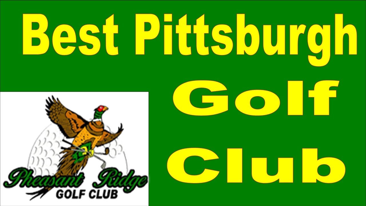 Best Golf Courses In Pittsburgh | Golf Courses In PA