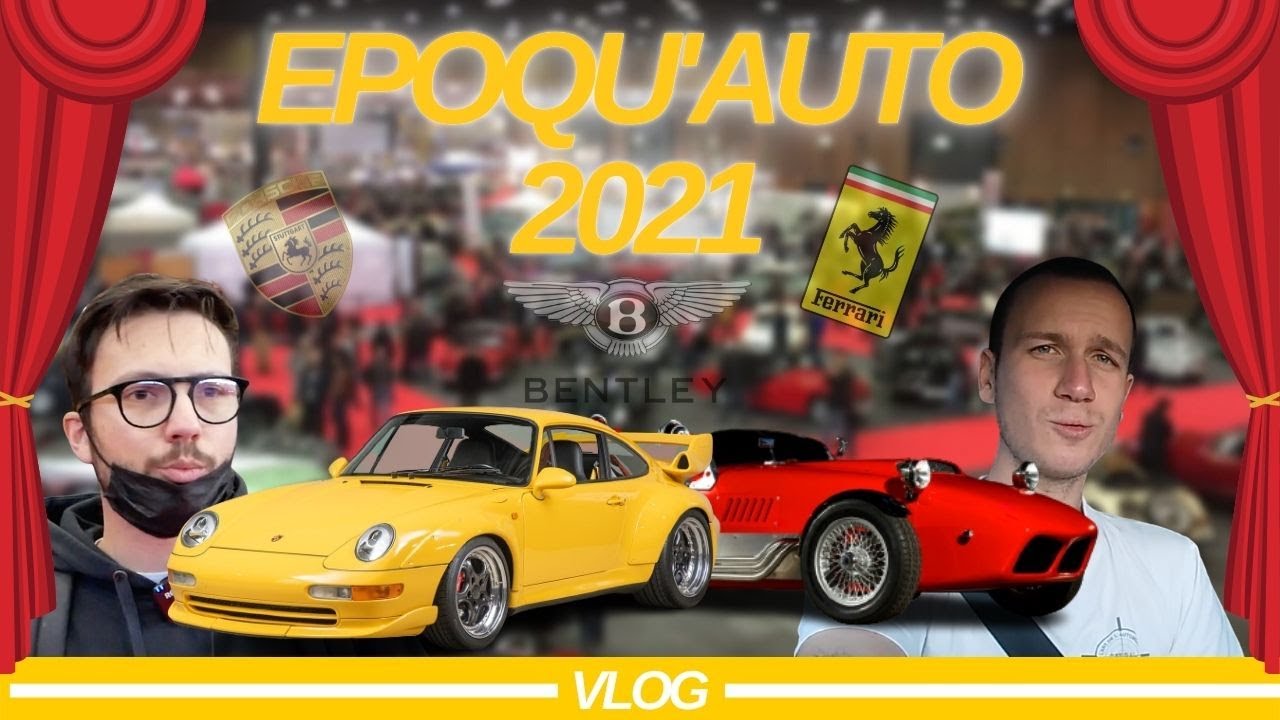 Quelle voiture va t-on acheter ? Le tour du salon Epoqu'auto 2021