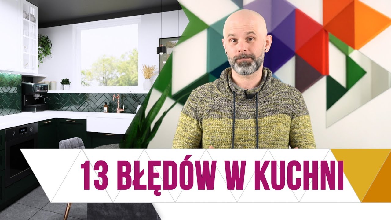 13 najczęstszych błędów przy projektowaniu kuchni | Lurvig Vlog #28