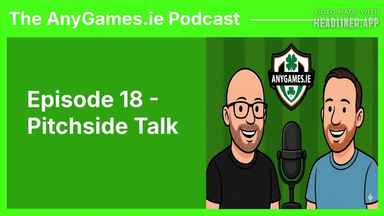 Episode 18 - Pitchside Talk