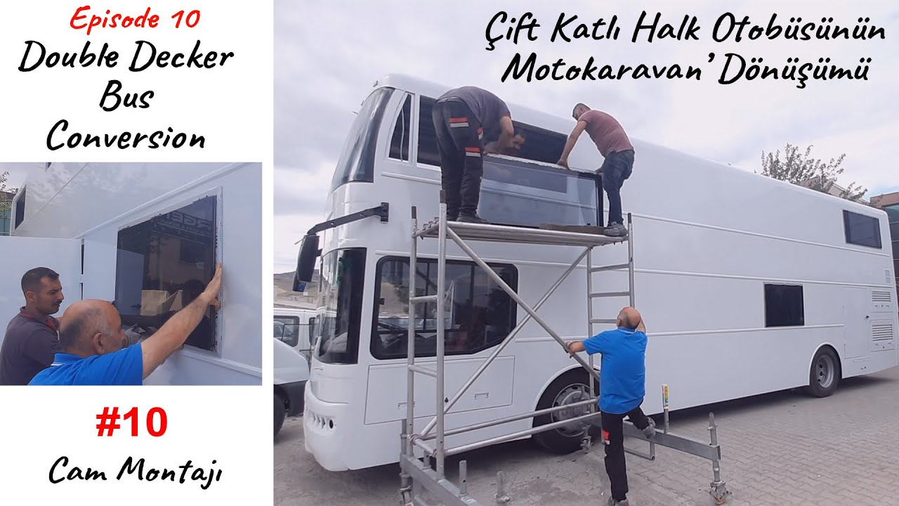 Çift Katlı Halk Otobüsünün Motakaravan'a Dönüşüm Süreci & Double Decker Bus Conversion