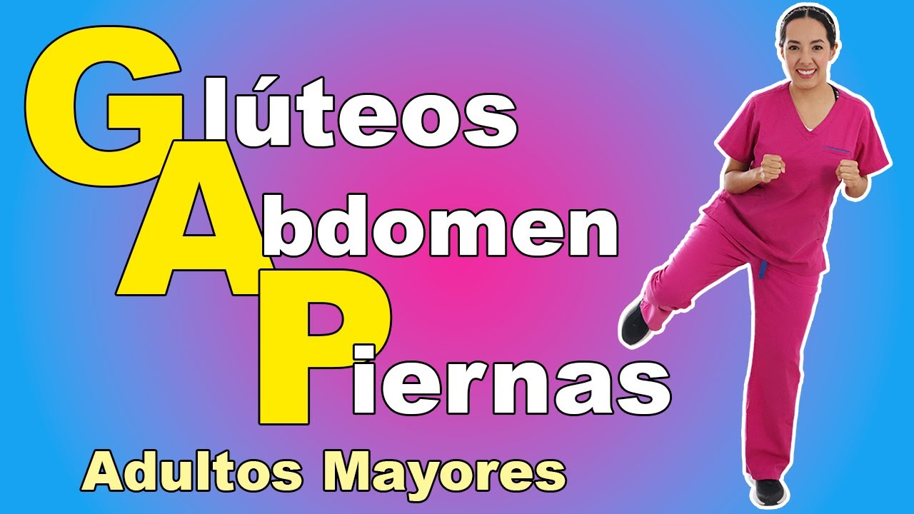Rutina GAP para Adultos Mayores (Gl&uacute;teos, Abdomen y Piernas) 45 minutos