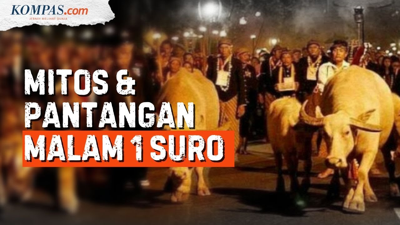 Sejarah, Mitos, dan Ada Apa dengan Malam 1 Suro?