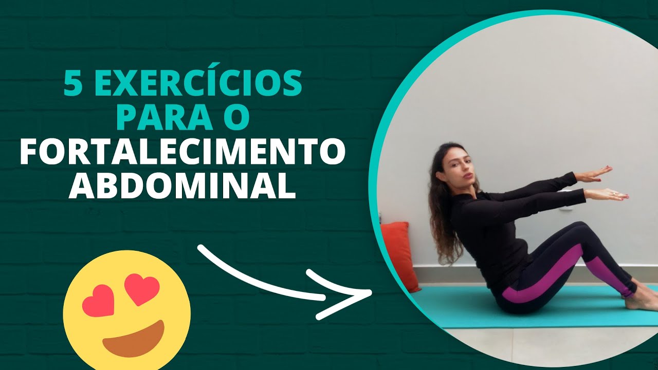 5 exercícios para o Fortalecimento Abdominal