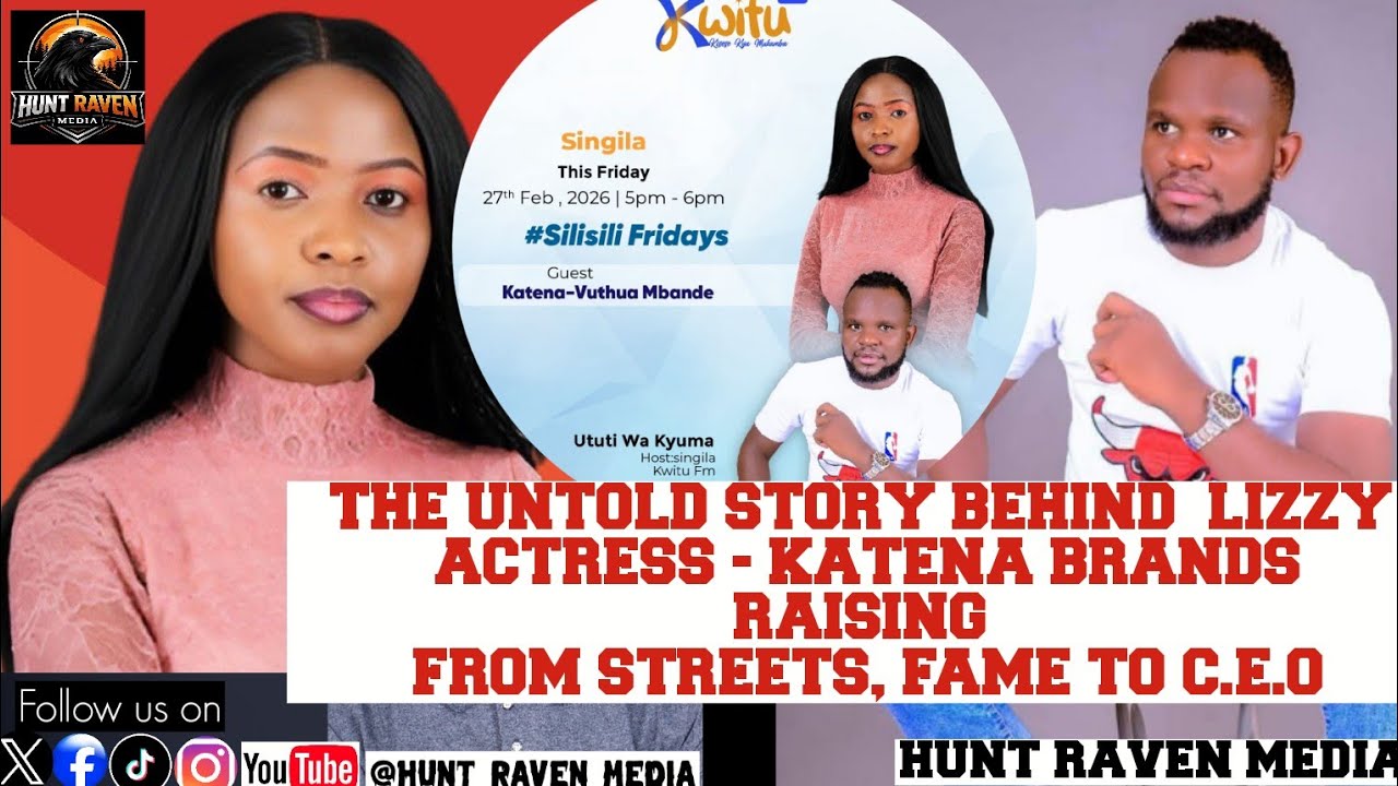FULL STORY ; LIZZY ACTRESS - KATENA BRANDS FROM STREETS TO FAME, EXPLAINS ON HER BEEF WITH KATUMBI