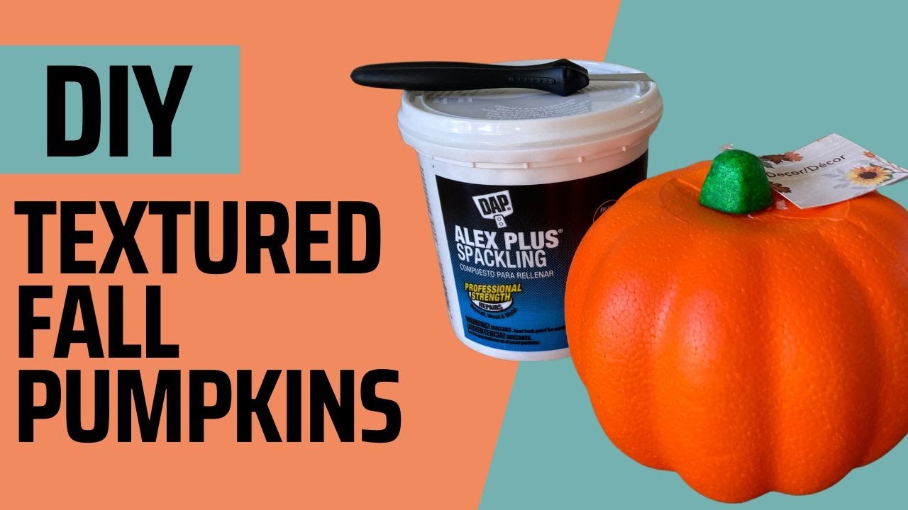 DIY Textured Pumpkins with Wall Spackle