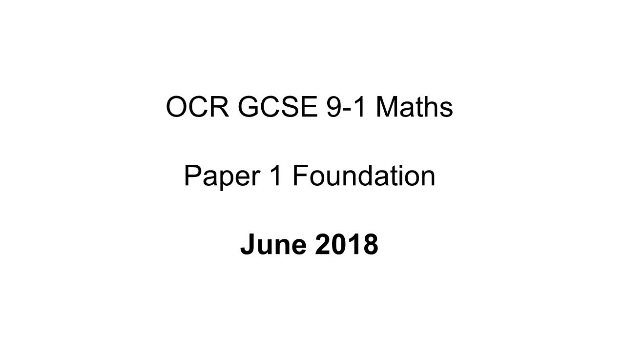 OCR GCSE 9-1 Maths Foundation June 2018 Paper 1