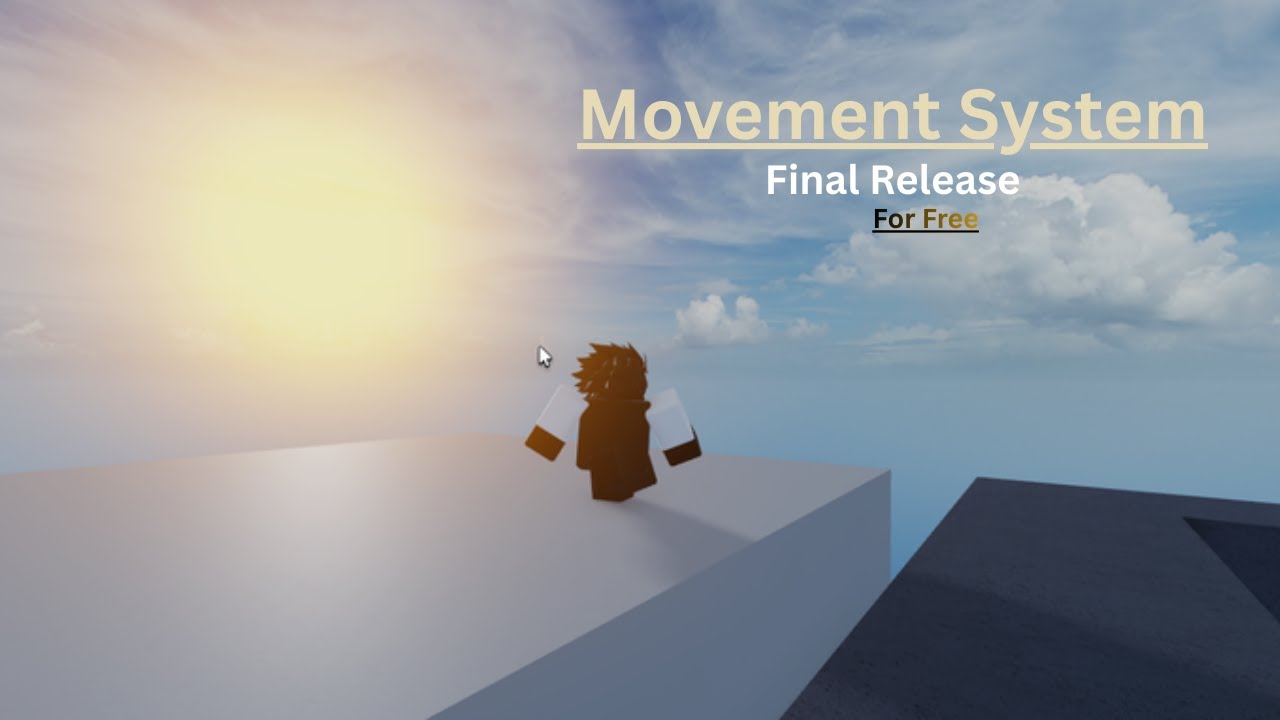 Movement System  (Final Release)  For Free :)