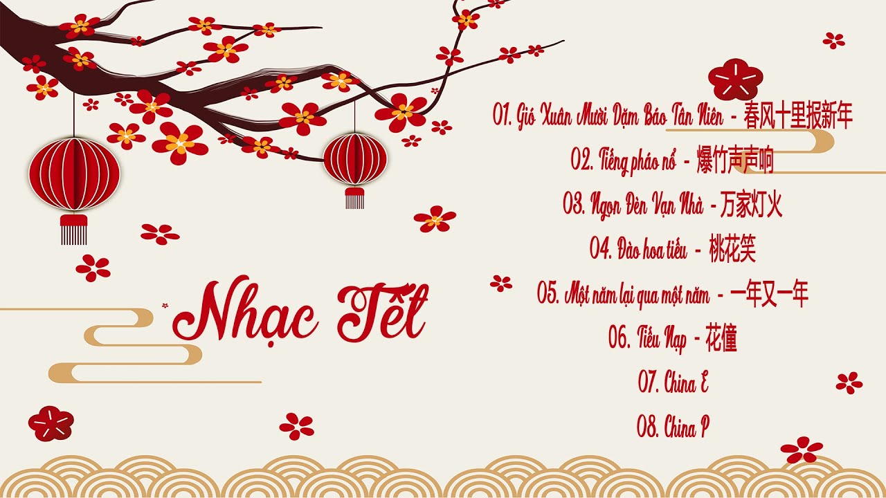 Playlist Nhạc Tết Trung Quốc ♫ | Những Bài Nhạc Tết Trung Hay Nhất ♪