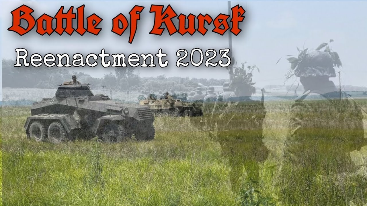Battle of Kursk: WW2 Reenactment 2023