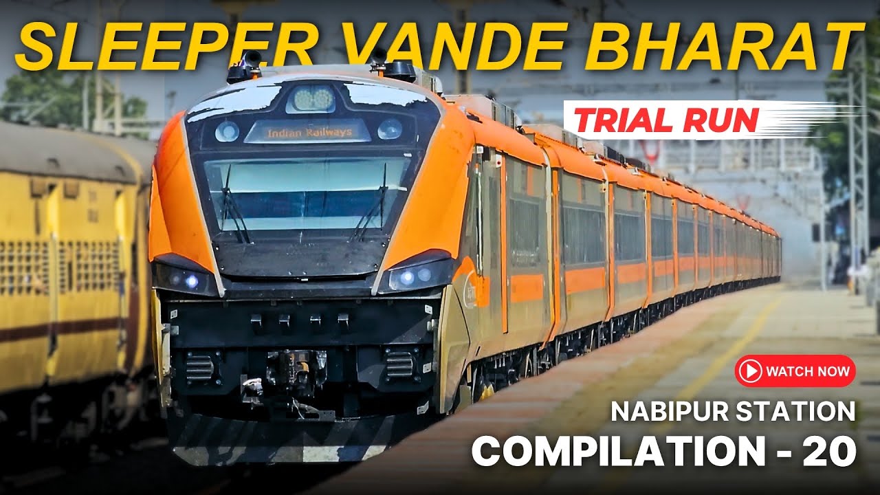 Compilation - 20 | High Speed Indian Trains | Trial run of Sleeper Vande Bharat | Indian Railway