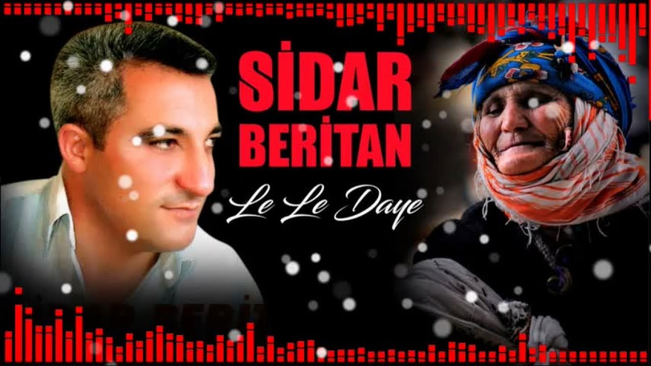 Sidar Beritan - Le Le Daye