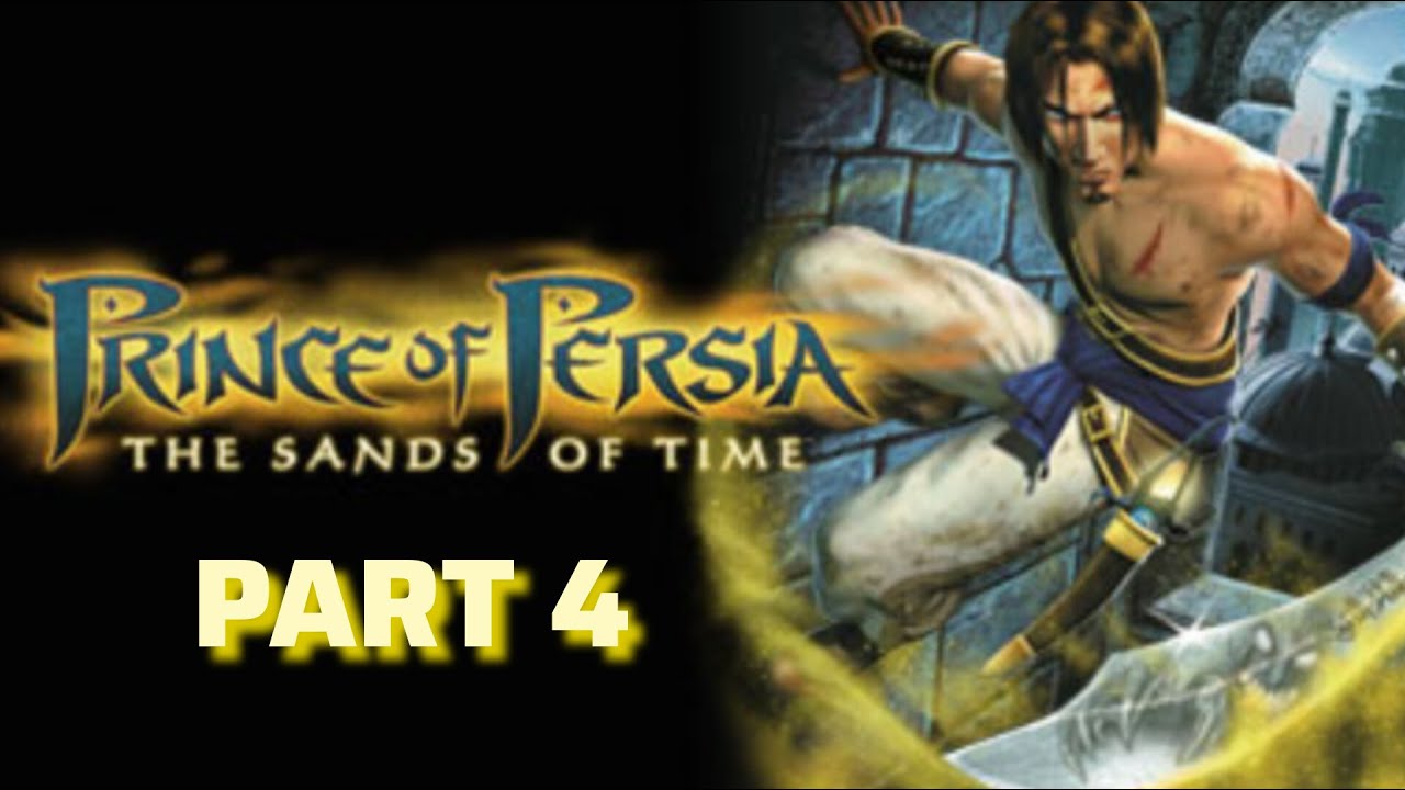Prince of Persia: Sands of Time - Walkthrough Part 4 (PS3)