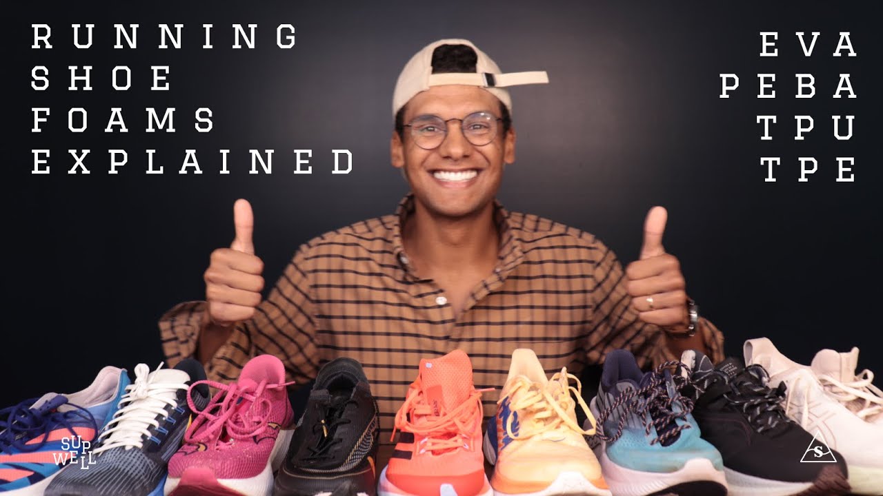 Running Shoe Foams Explained: PEBA, EVA, TPU, TPE, Supercritical