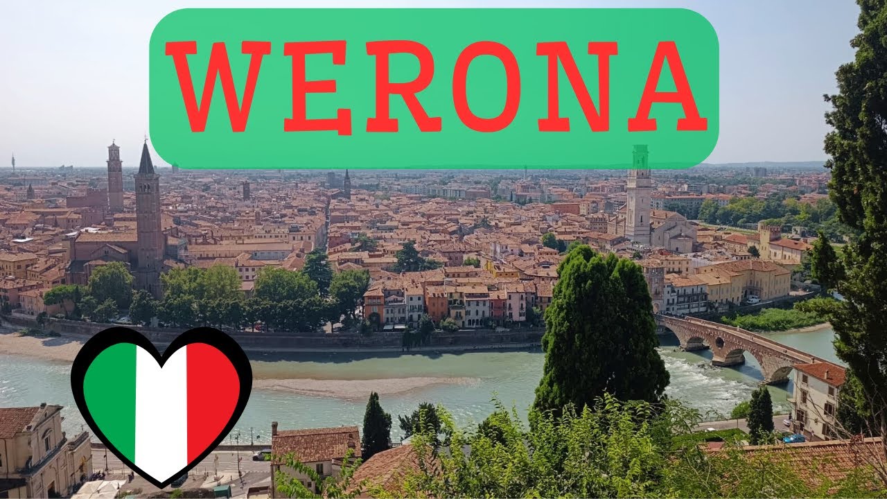 Zwiedzanie Werony - miasto Romea i Julii