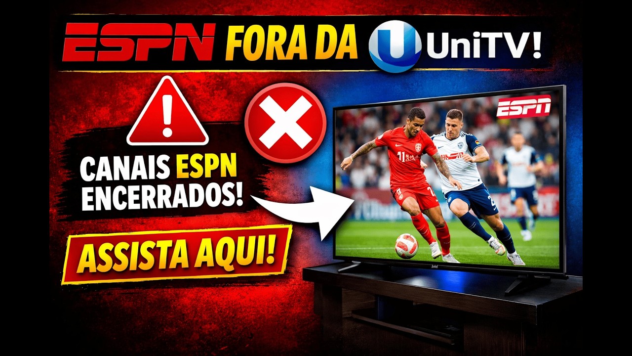 ESPN Saiu da UniTV? O que fazer?