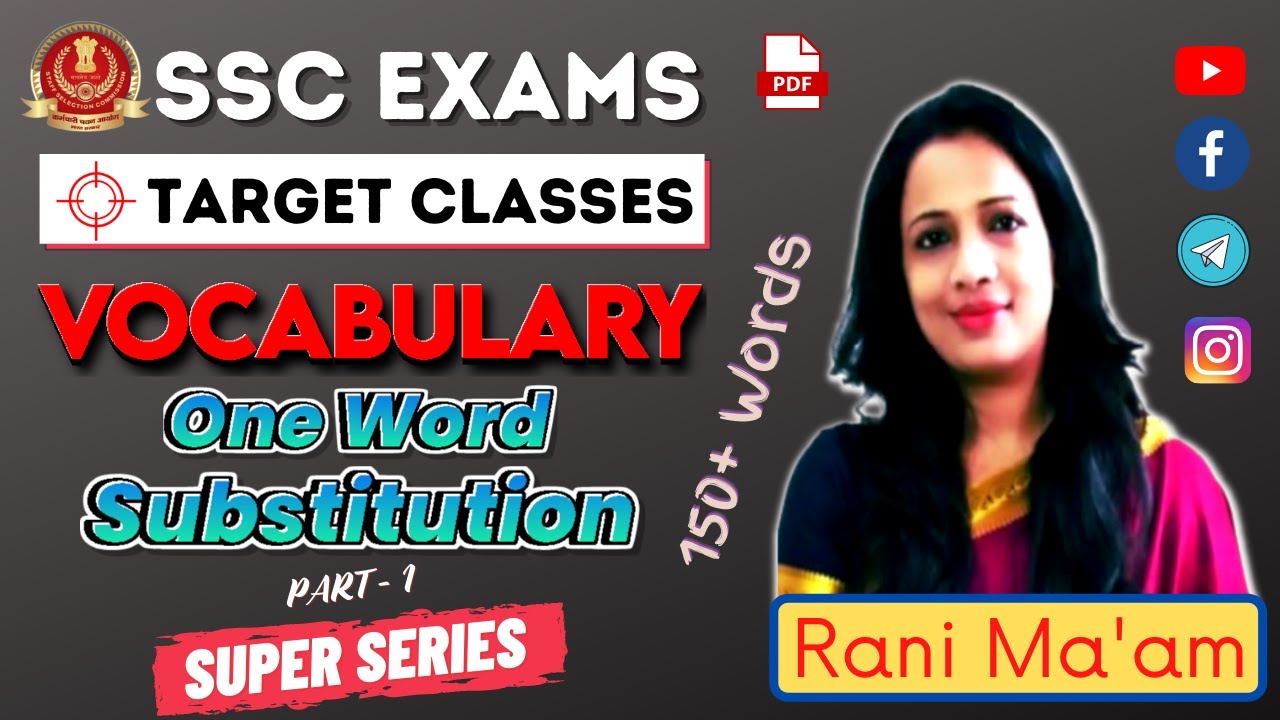 One Word Substitution Super Series For SSC Exams 2021 - 22  |  150+ Words |  | Part 1 | Rani Mam