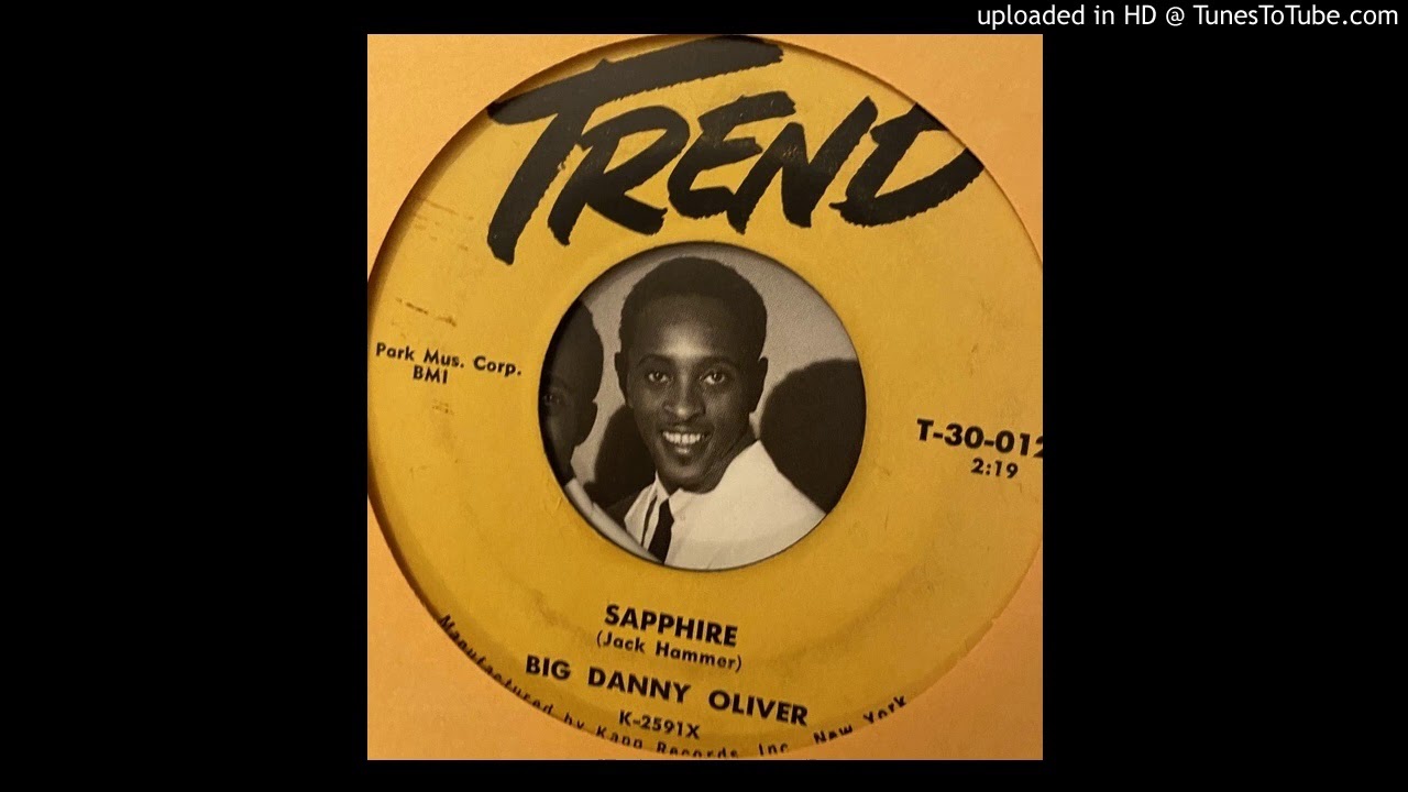 Big Danny Oliver - Sapphire (Trend) 1958