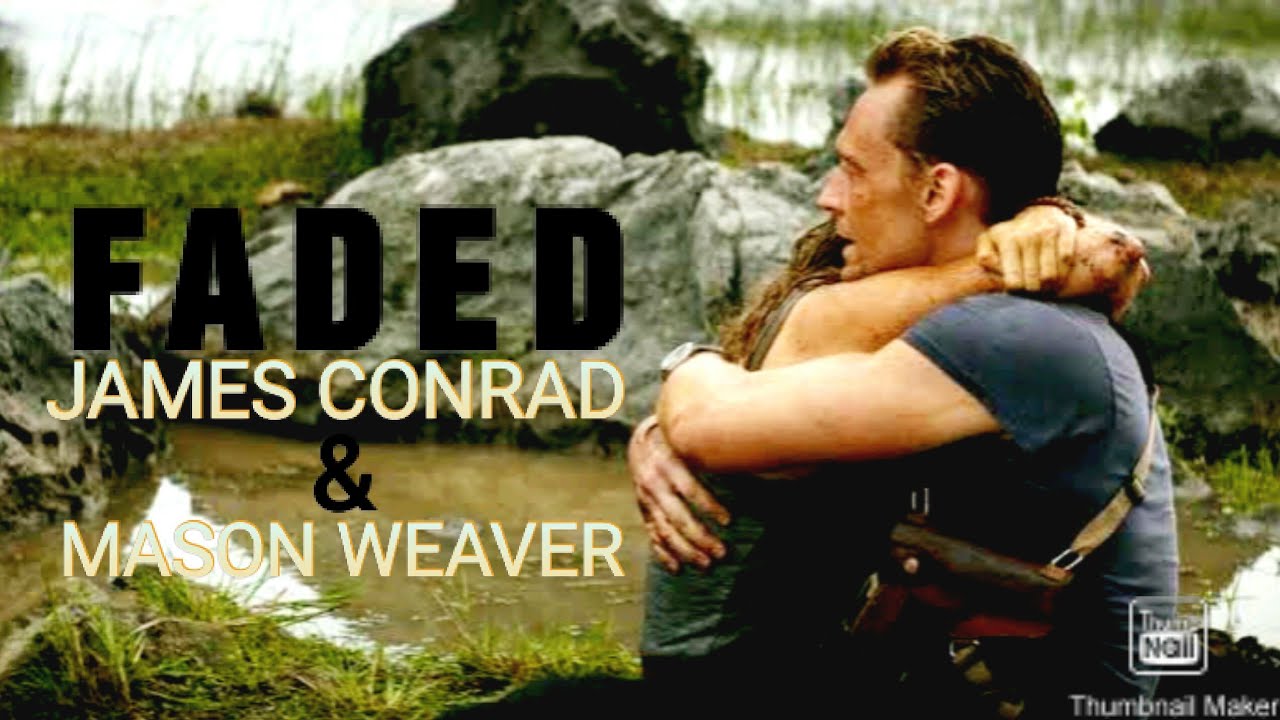 Mason Weaver & James Conrad || Faded.