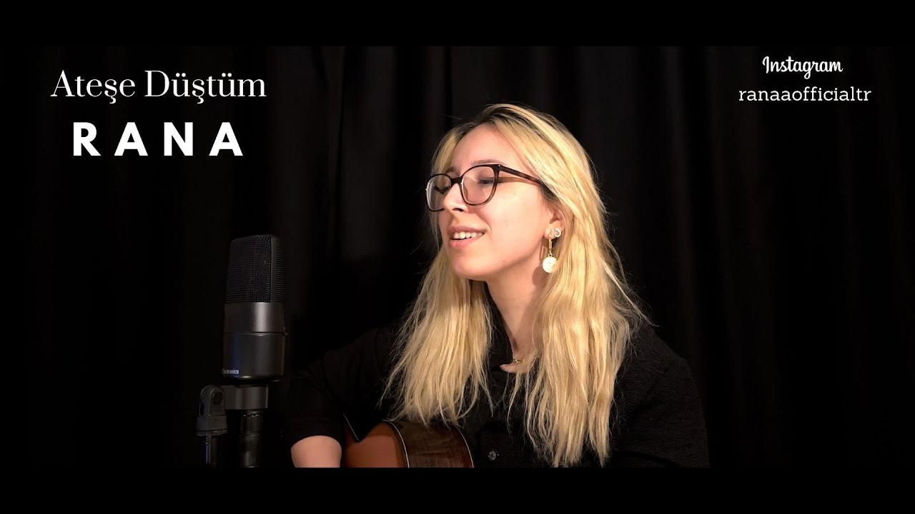 Ateşe Düştüm (Akustik) - RANA