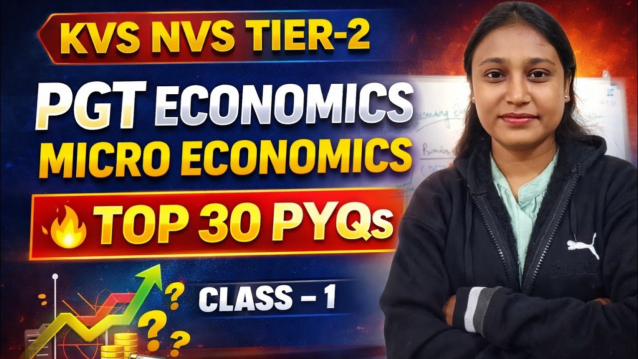 KVS NVS PGT Economics Tier-2 🔥 Micro Economics Top 30 PYQs | Most Expected Questions 2026 | Class-1