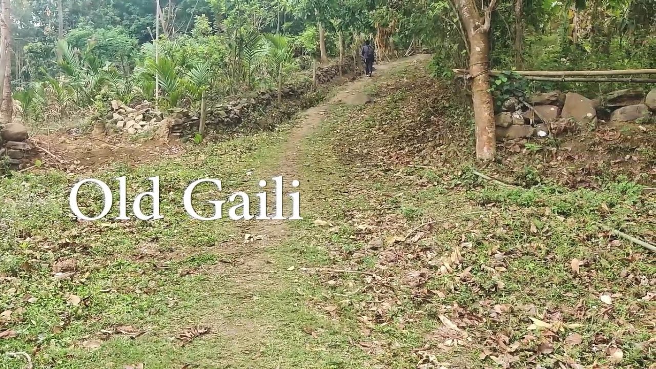 Old Gaili - Nagaland
