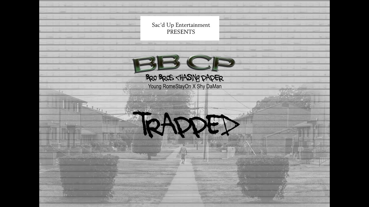 BBCP | Trapped ft Young RomeStayOn x Shy DaMan (AUDIO PROMO VIDEO)