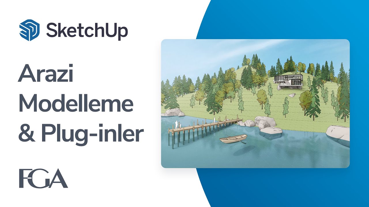 SketchUp ile Arazi Modelleme ve Pluginler
