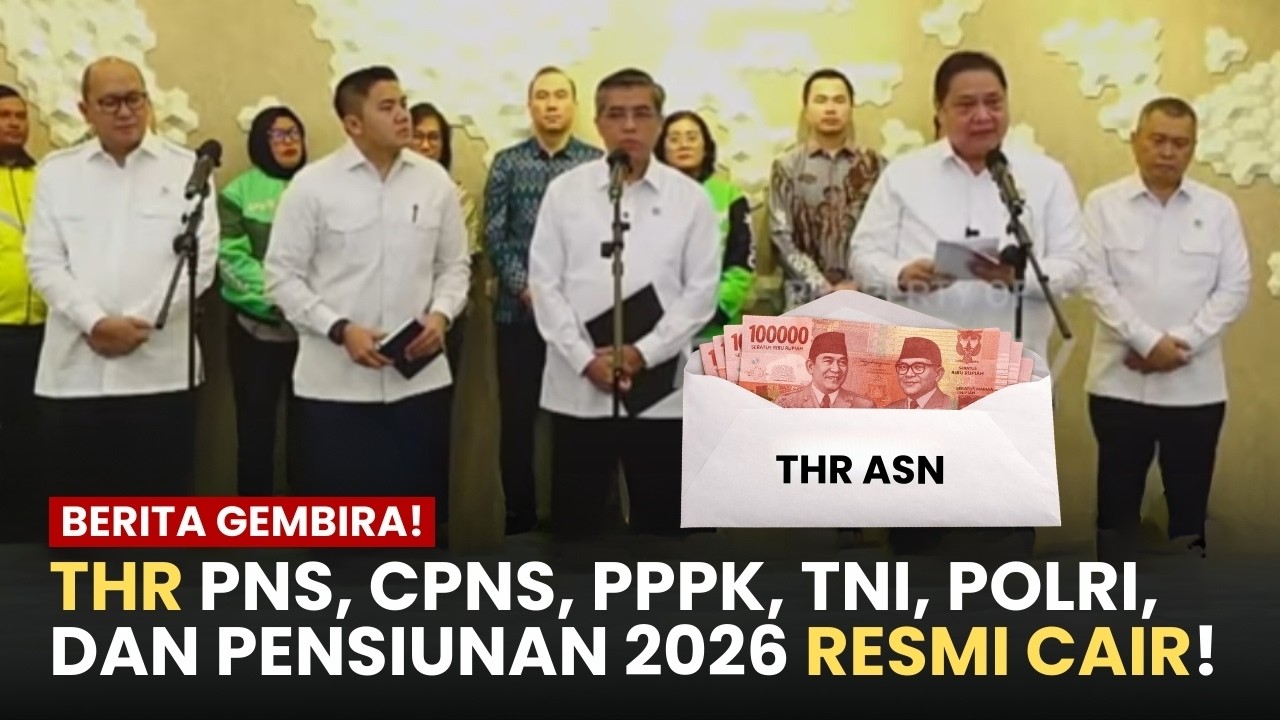 KABAR GEMBIRA‼️THR PNS, CPNS, PPPK, TNI, Polri, dan Pensiunan 2026 Siap Masuk Rekening‼️
