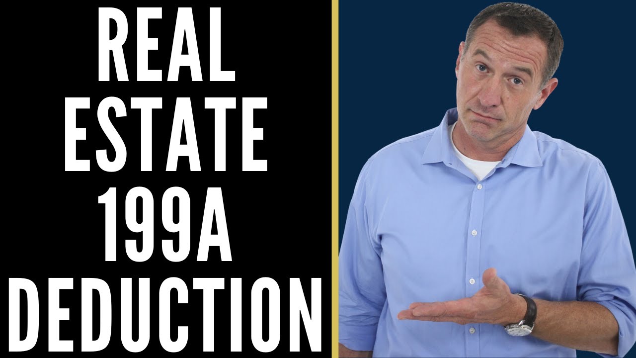 199A Deduction for Real Estate Investors and Professionals