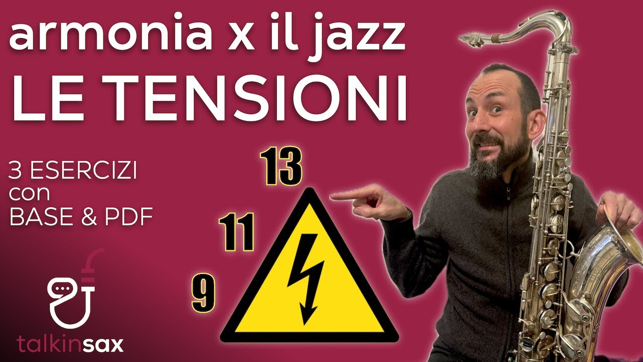 Sax le tensioni , armonia per il jazz 3 esercizi con base e pdf