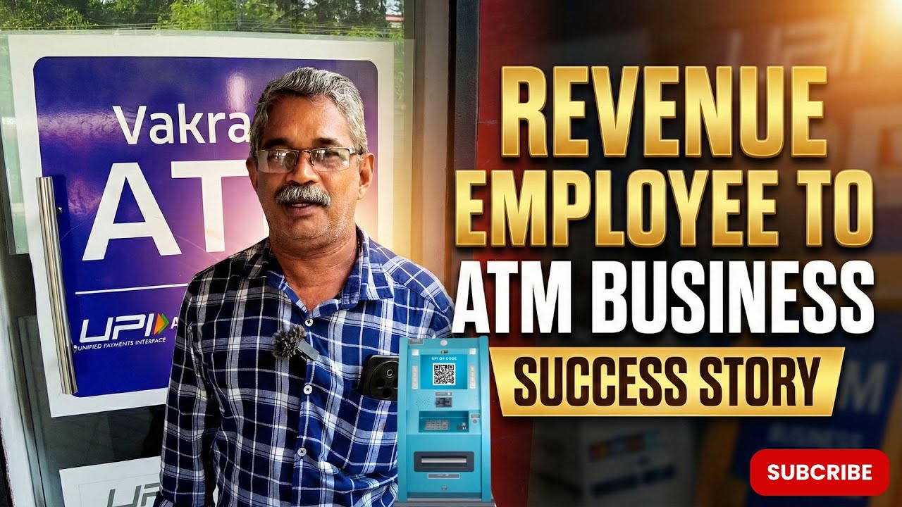 റവന്യൂ വകുപ്പിൽ നിന്ന് ATM ബിസിനസിലേക്ക് | Kodungallur Nexus Flexi ATM Success Story
