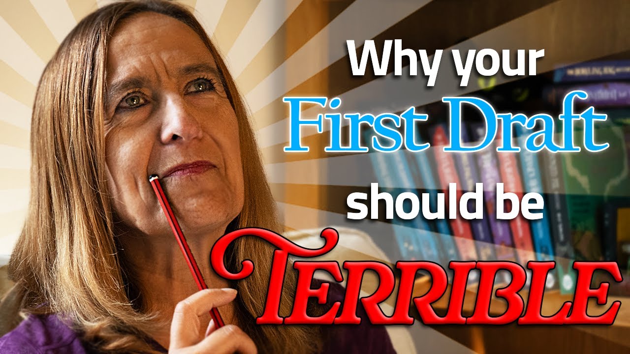 How to Write a Terrible First Draft | (and Why You Might Want To)
