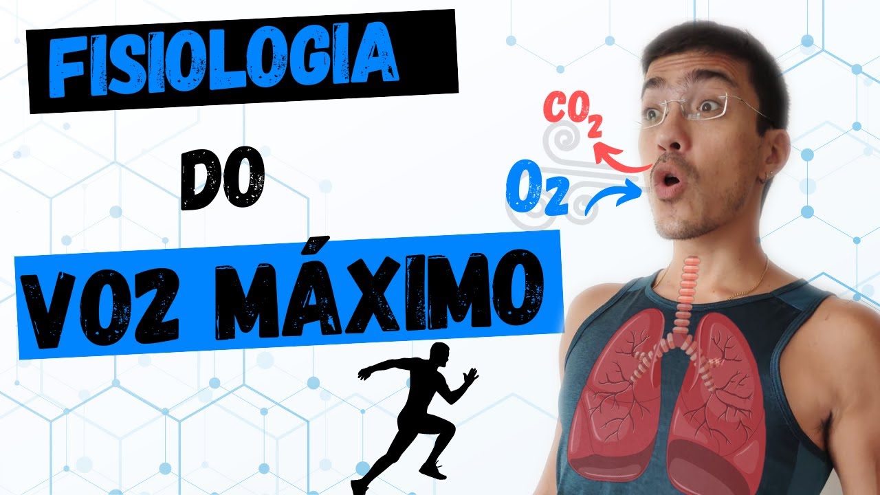 Consumo máximo de oxigênio (VO2max) - APRENDA Fisiologicamente!