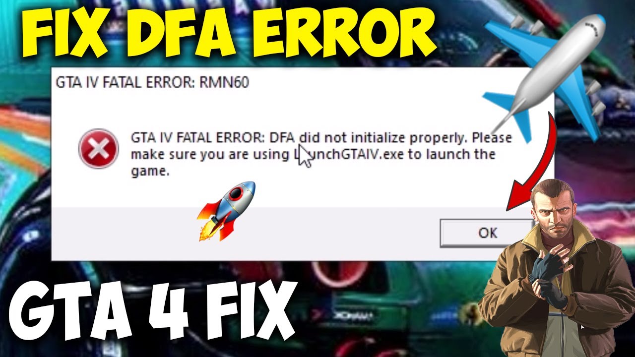 How to Fix DFA Error in GTA 4 Guide