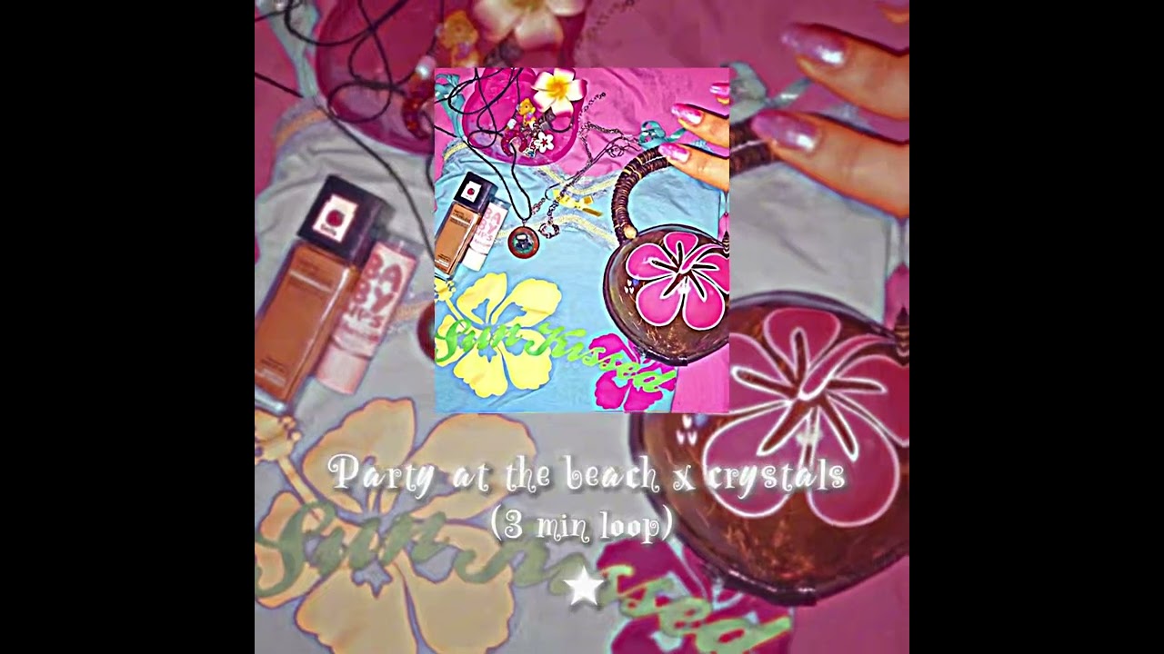 ℙ𝕒𝕣𝕥𝕪 𝕒𝕥 𝕥𝕙𝕖 𝕓𝕖𝕒𝕔𝕙 𝕩 𝕔𝕣𝕪𝕤𝕥𝕒𝕝𝕤 (𝕤𝕝𝕠𝕨𝕖𝕕 𝟛𝕞𝕚𝕟 𝕝𝕠𝕠𝕡) 