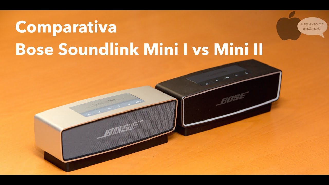 Comparativa Bose Soundlink Mini I vs Mini II