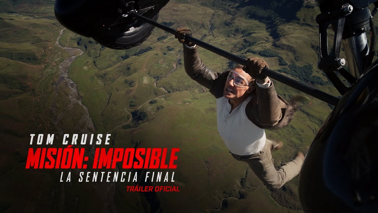 Misi&oacute;n: Imposible &ndash; La Sentencia Final | Tr&aacute;iler Oficial (DOBLADO) - Tom Cruise