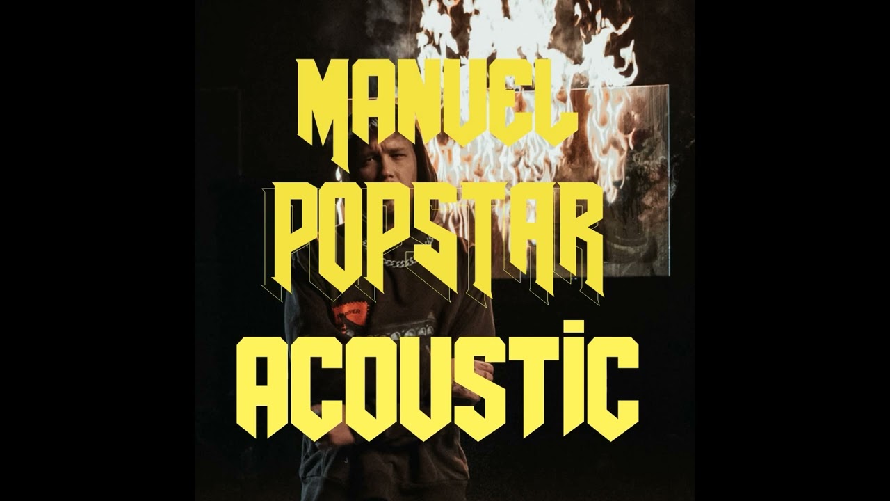 MANUEL - POPSTAR Acoustic verzi&oacute;