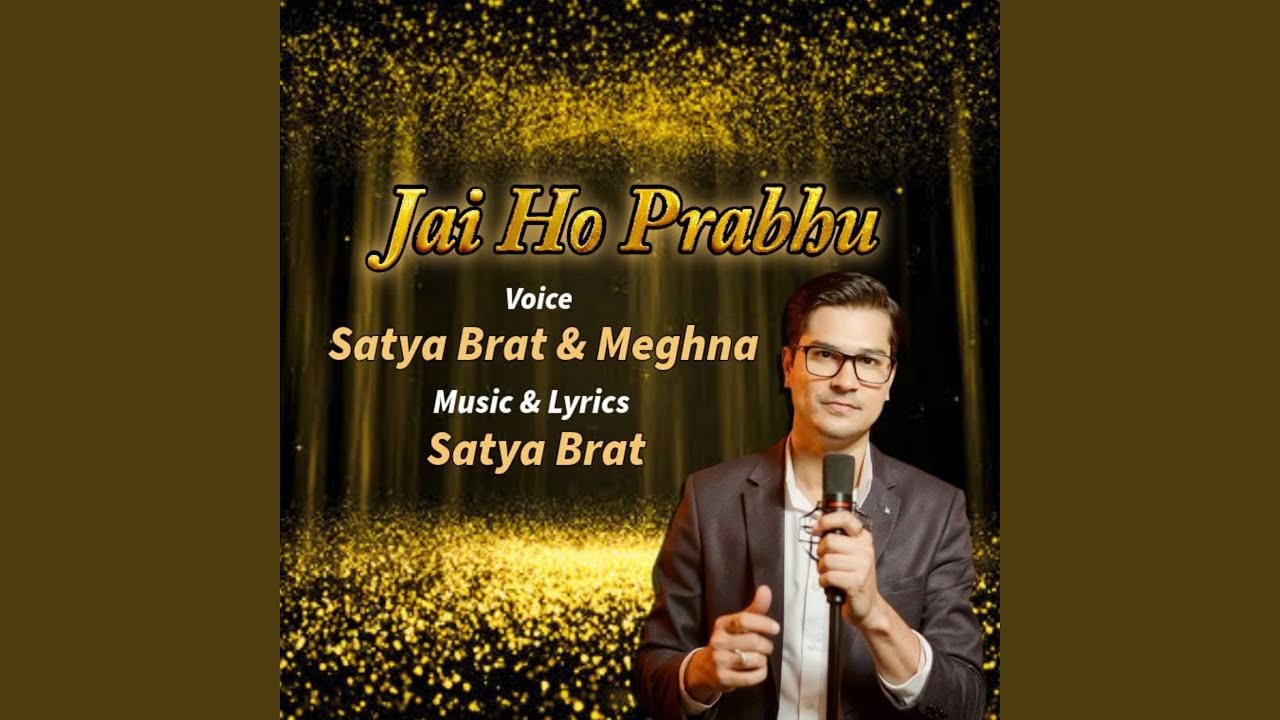 Jai Ho Prabhu
