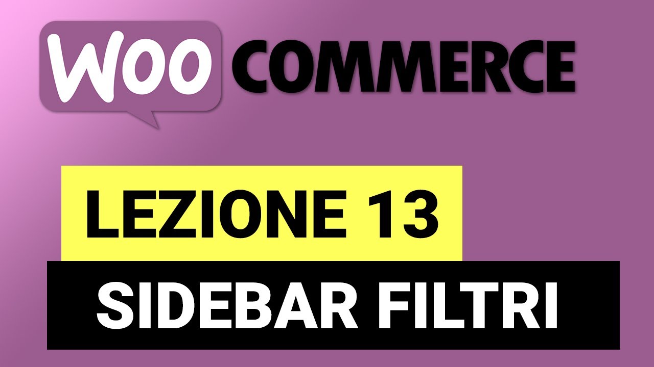 Inserire sidebar Filtri Prodotti - WOOCOMMERCE Tutorial Italiano 13
