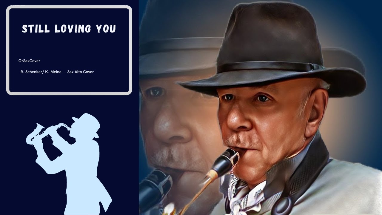 Still Loving You ‐ R. Schenker / K. Meine – Sax Alto Cover