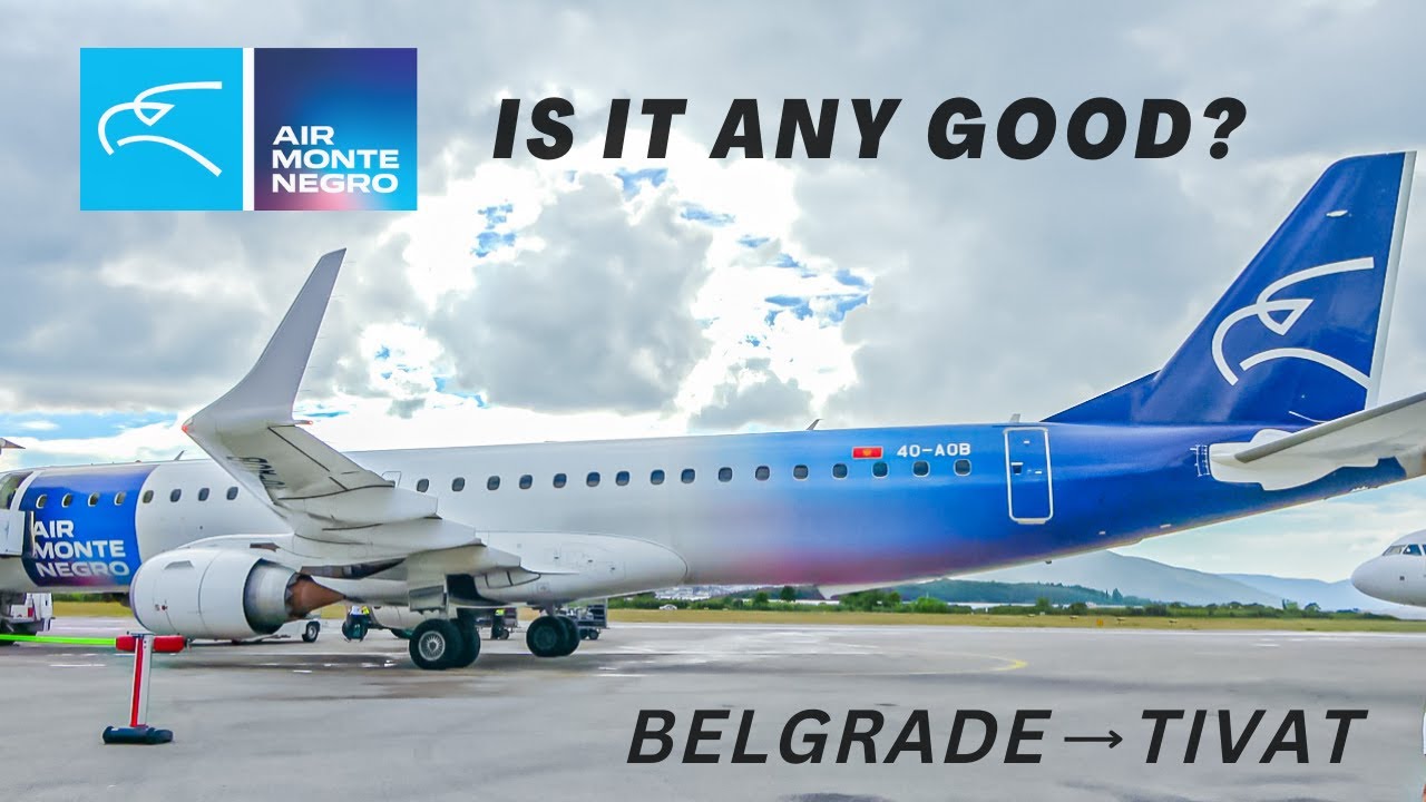 TRIP REPORT | Air Montenegro (ECONOMY) | Embraer E195LR | Belgrade-Tivat