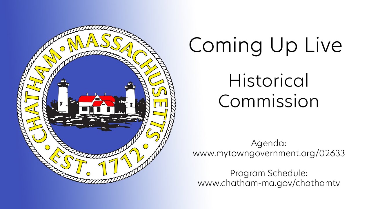Town of Chatham | Historical Commission | January 6, 2026
